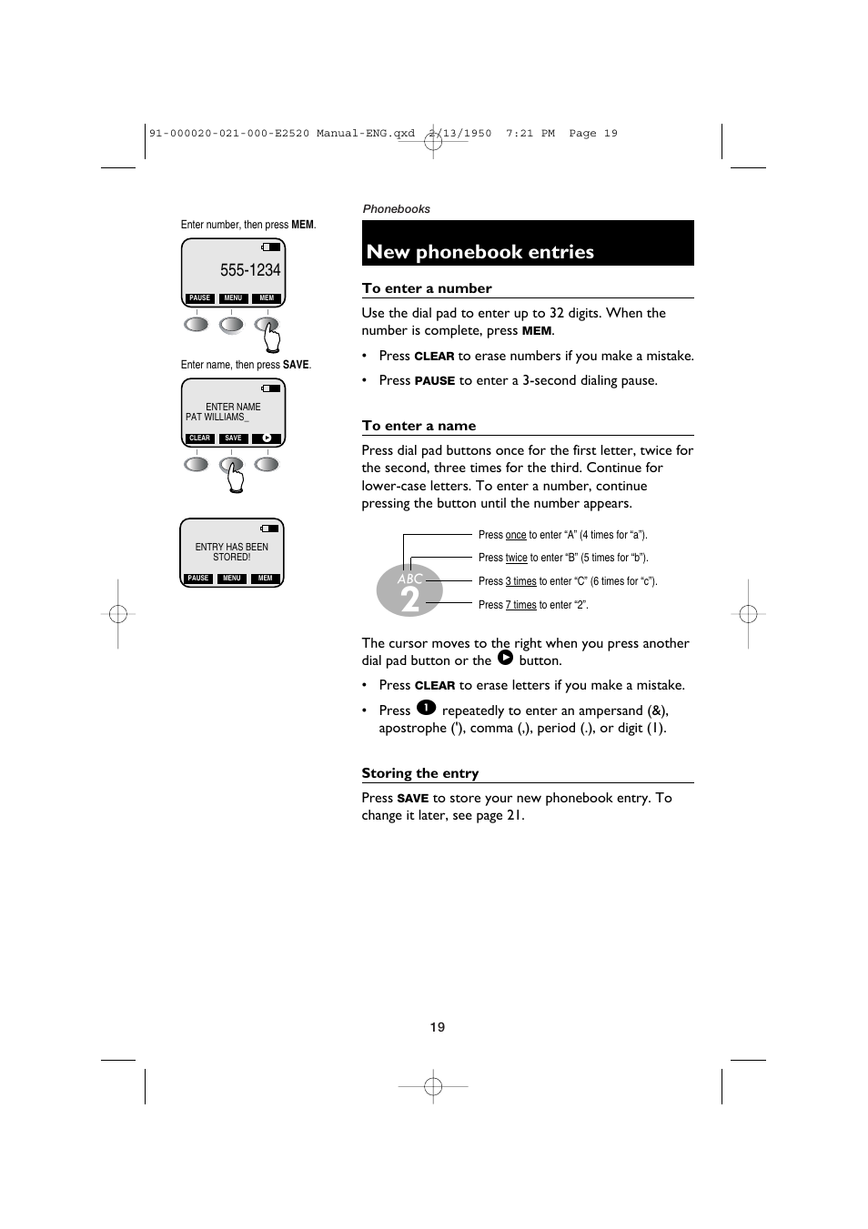 New phonebook entries, To enter a number, To enter a name | Storing the entry | AT&T E2520 User Manual | Page 21 / 35