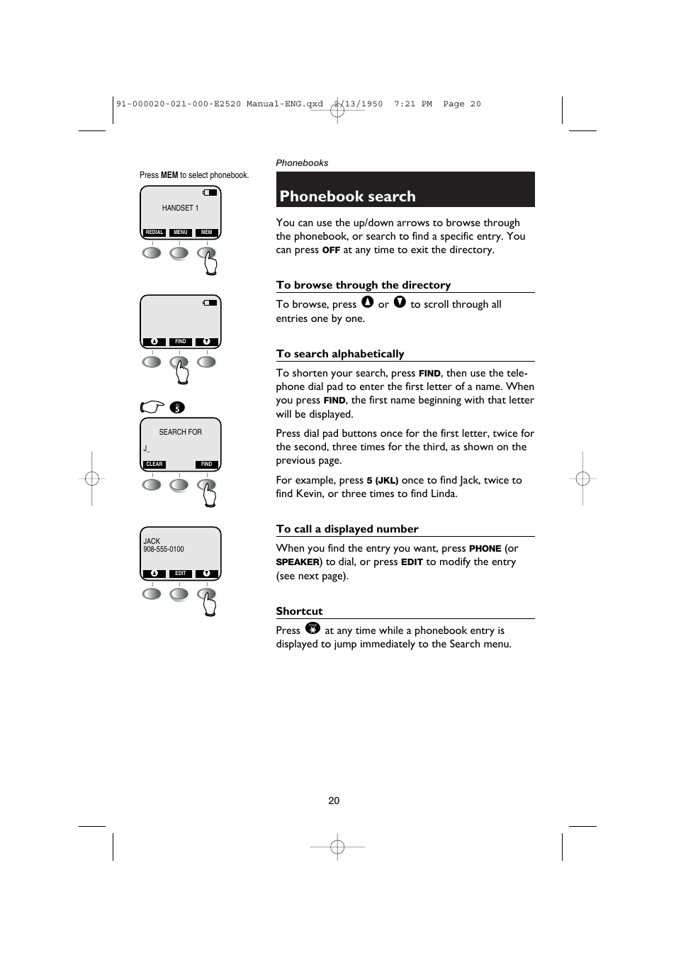 Phonebook search, To browse through the directory, To search alphabetically | To call a displayed number, Shortcut | AT&T E2520 User Manual | Page 22 / 35
