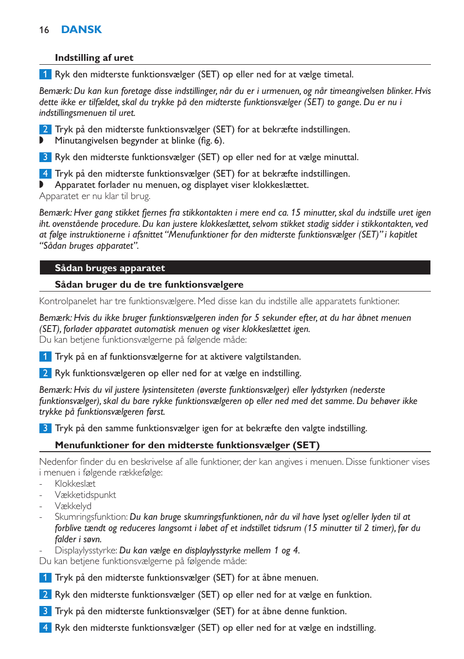 Indstilling af uret, Sådan bruges apparatet, Sådan bruger du de tre funktionsvælgere | Philips Éveil Lumière User Manual | Page 16 / 108