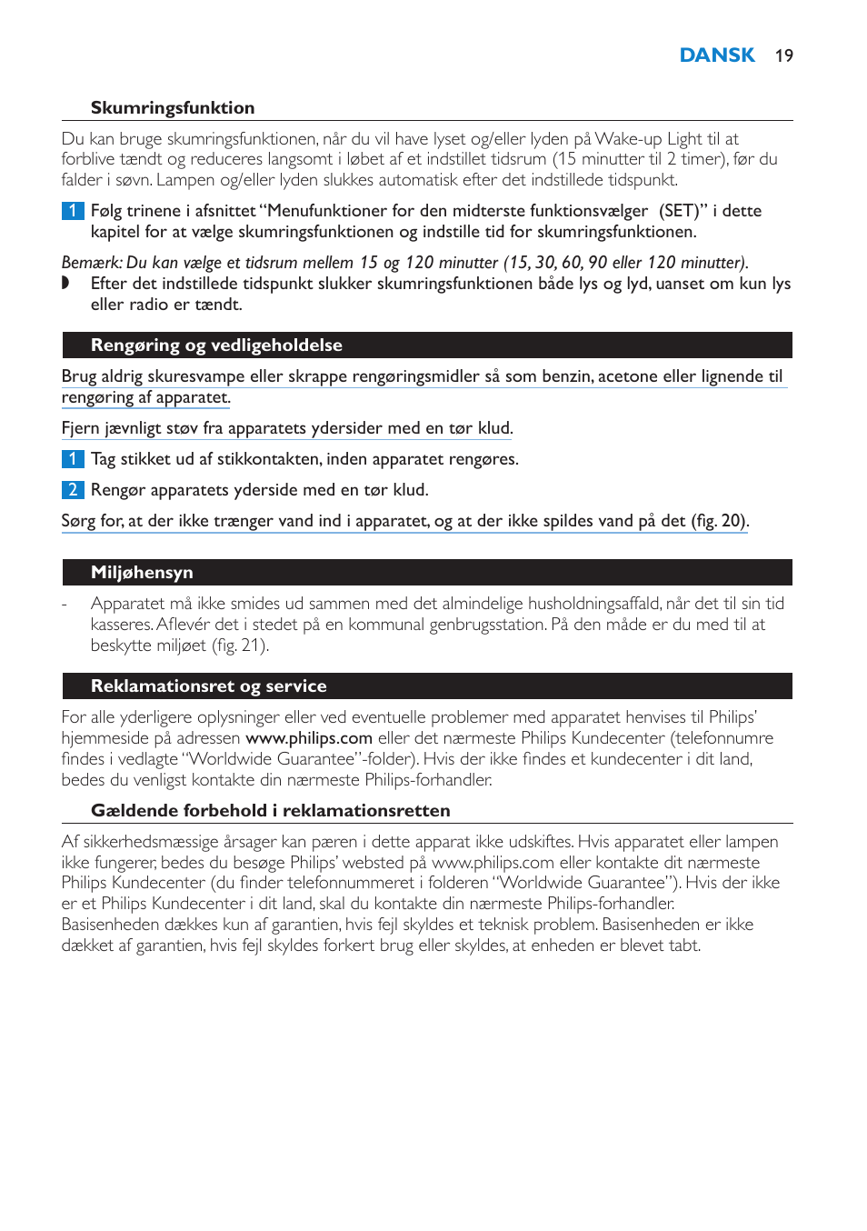 Skumringsfunktion, Rengøring og vedligeholdelse, Miljøhensyn | Reklamationsret og service, Gældende forbehold i reklamationsretten, Fejlfinding | Philips Éveil Lumière User Manual | Page 19 / 108