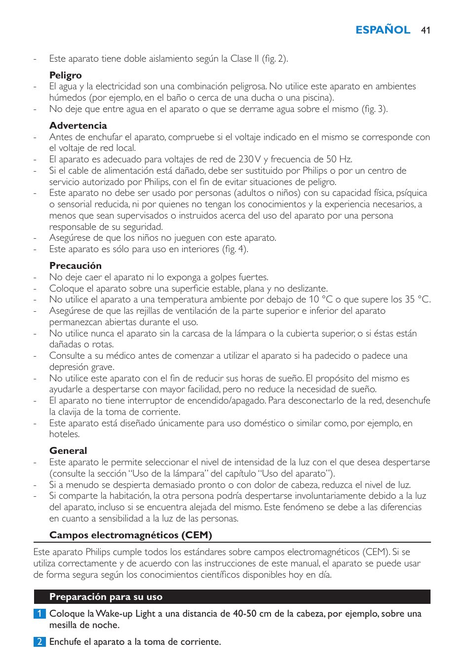 Peligro, Advertencia, Precaución | General, Campos electromagnéticos (cem), Preparación para su uso | Philips Éveil Lumière User Manual | Page 41 / 108