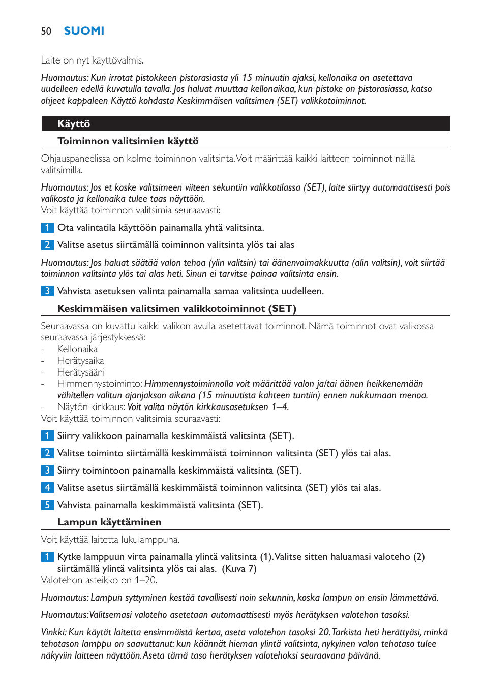 Käyttö, Toiminnon valitsimien käyttö, Keskimmäisen valitsimen valikkotoiminnot (set) | Lampun käyttäminen | Philips Éveil Lumière User Manual | Page 50 / 108