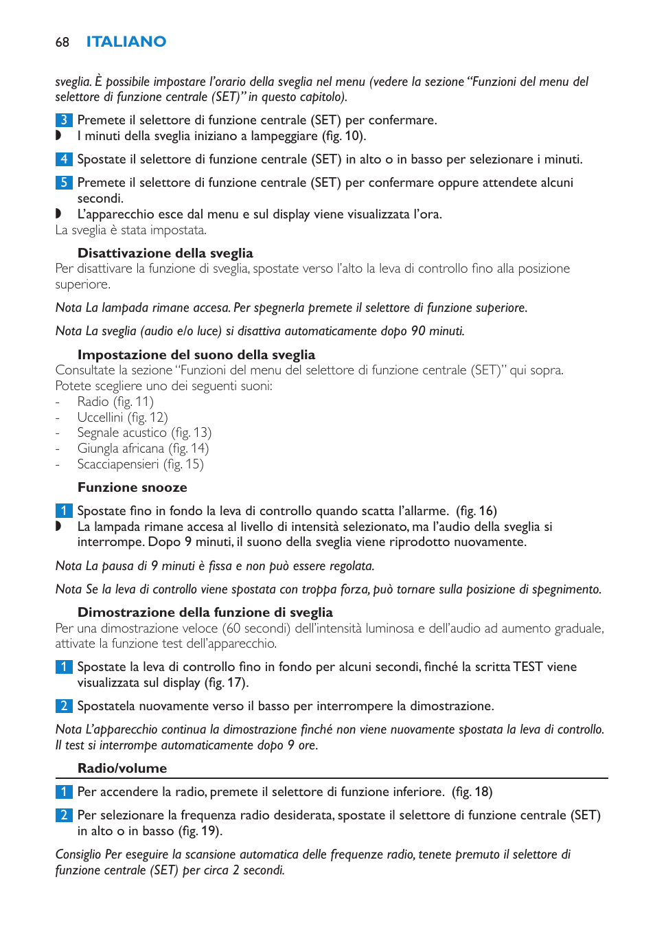 Disattivazione della sveglia, Impostazione del suono della sveglia, Funzione snooze | Dimostrazione della funzione di sveglia, Radio/volume | Philips Éveil Lumière User Manual | Page 68 / 108