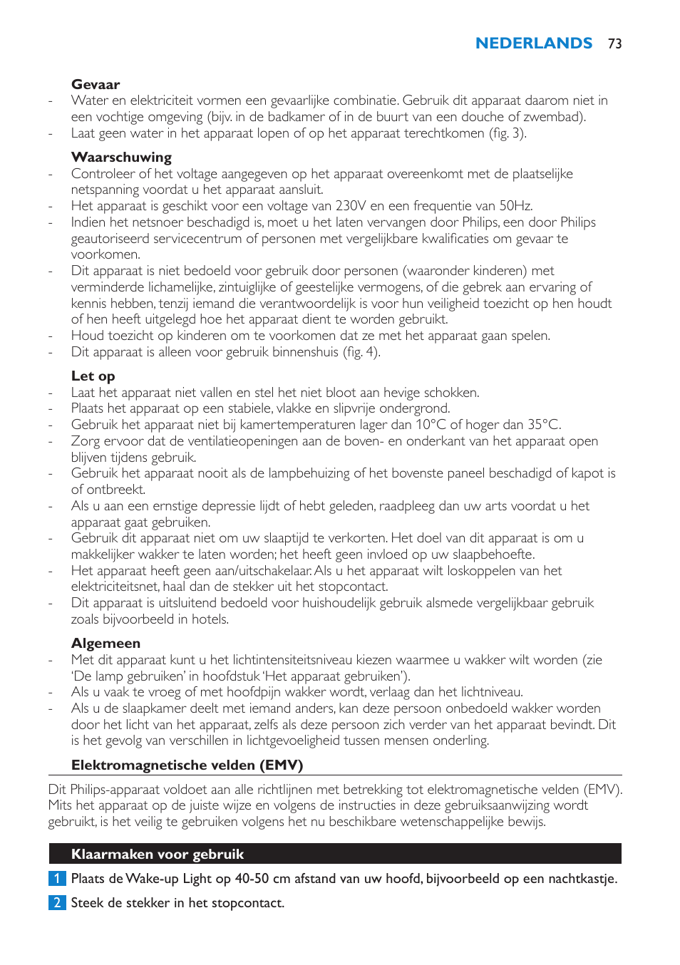 Gevaar, Waarschuwing, Let op | Algemeen, Elektromagnetische velden (emv), Klaarmaken voor gebruik | Philips Éveil Lumière User Manual | Page 73 / 108