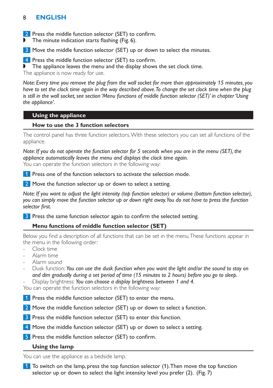 Using the appliance, How to use the 3 function selectors, Menu functions of middle function selector (set) | Using the lamp | Philips Éveil Lumière User Manual | Page 8 / 108