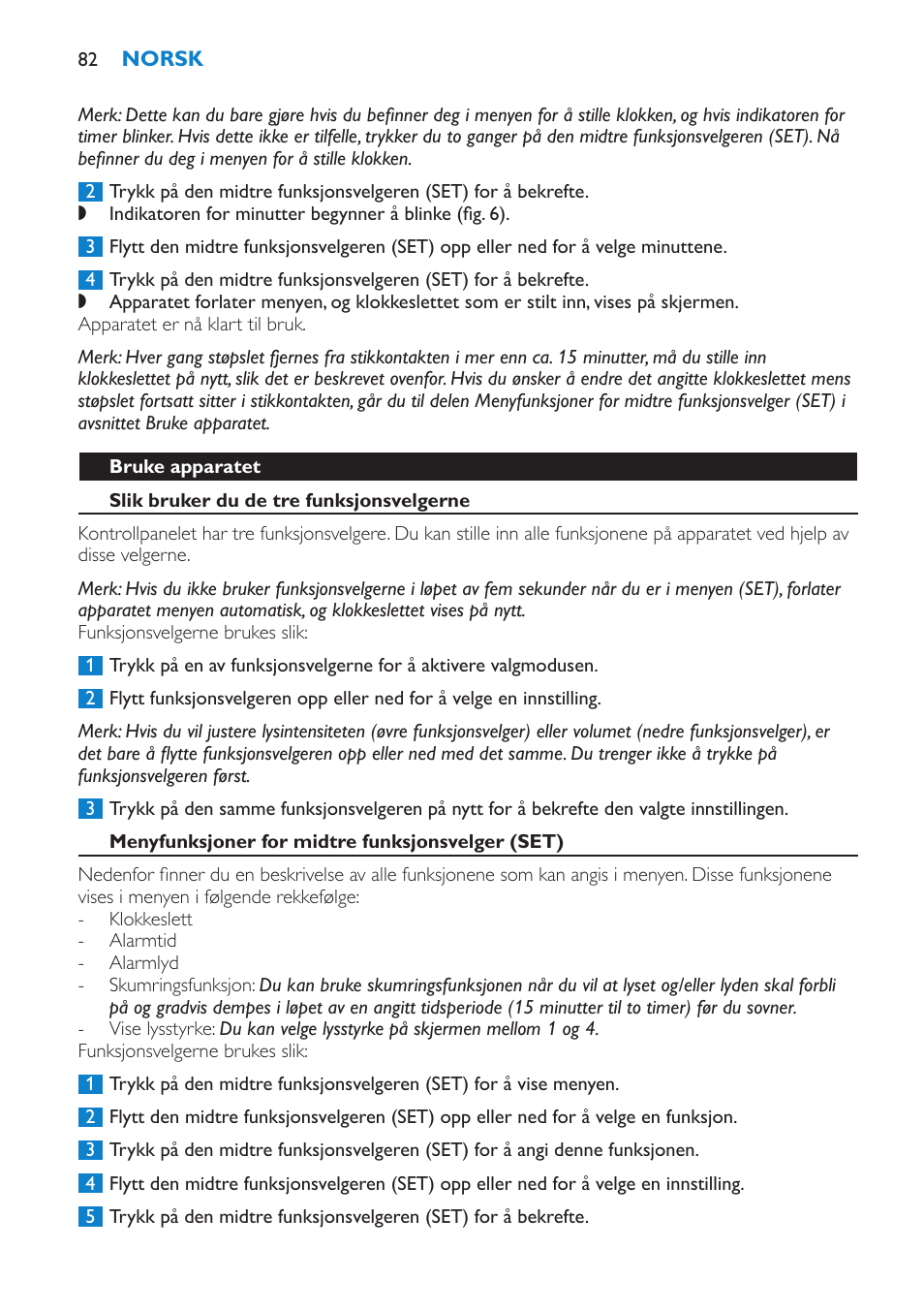 Bruke apparatet, Slik bruker du de tre funksjonsvelgerne, Menyfunksjoner for midtre funksjonsvelger (set) | Philips Éveil Lumière User Manual | Page 82 / 108