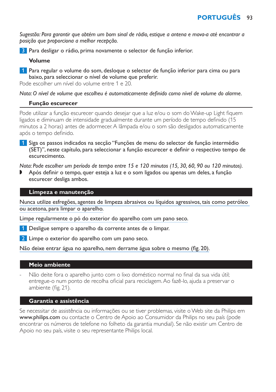 Volume, Função escurecer, Limpeza e manutenção | Meio ambiente, Garantia e assistência, Restrições à garantia | Philips Éveil Lumière User Manual | Page 93 / 108