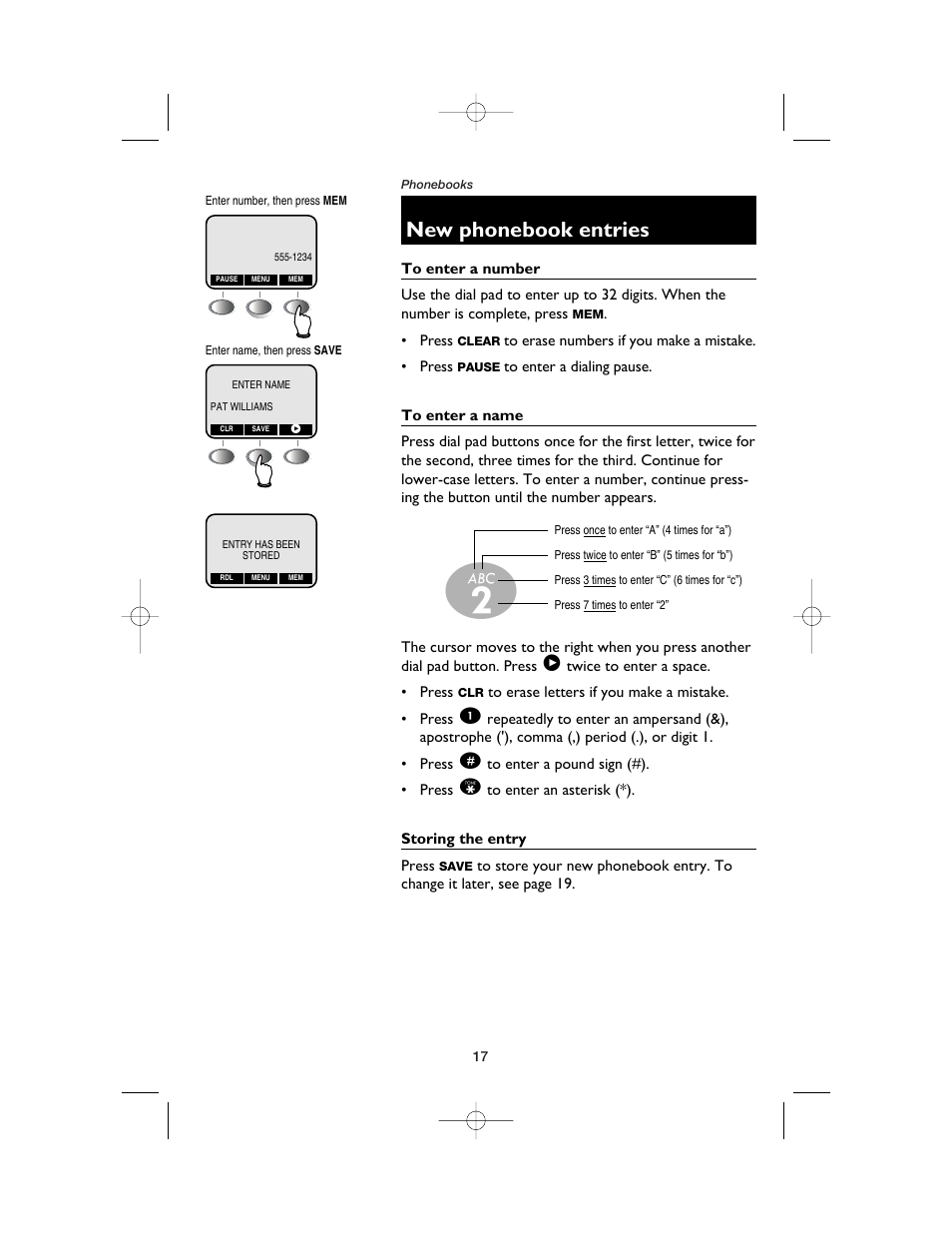 New phonebook entries, To enter a number, To enter a name | Storing the entry | AT&T E2562 User Manual | Page 19 / 61