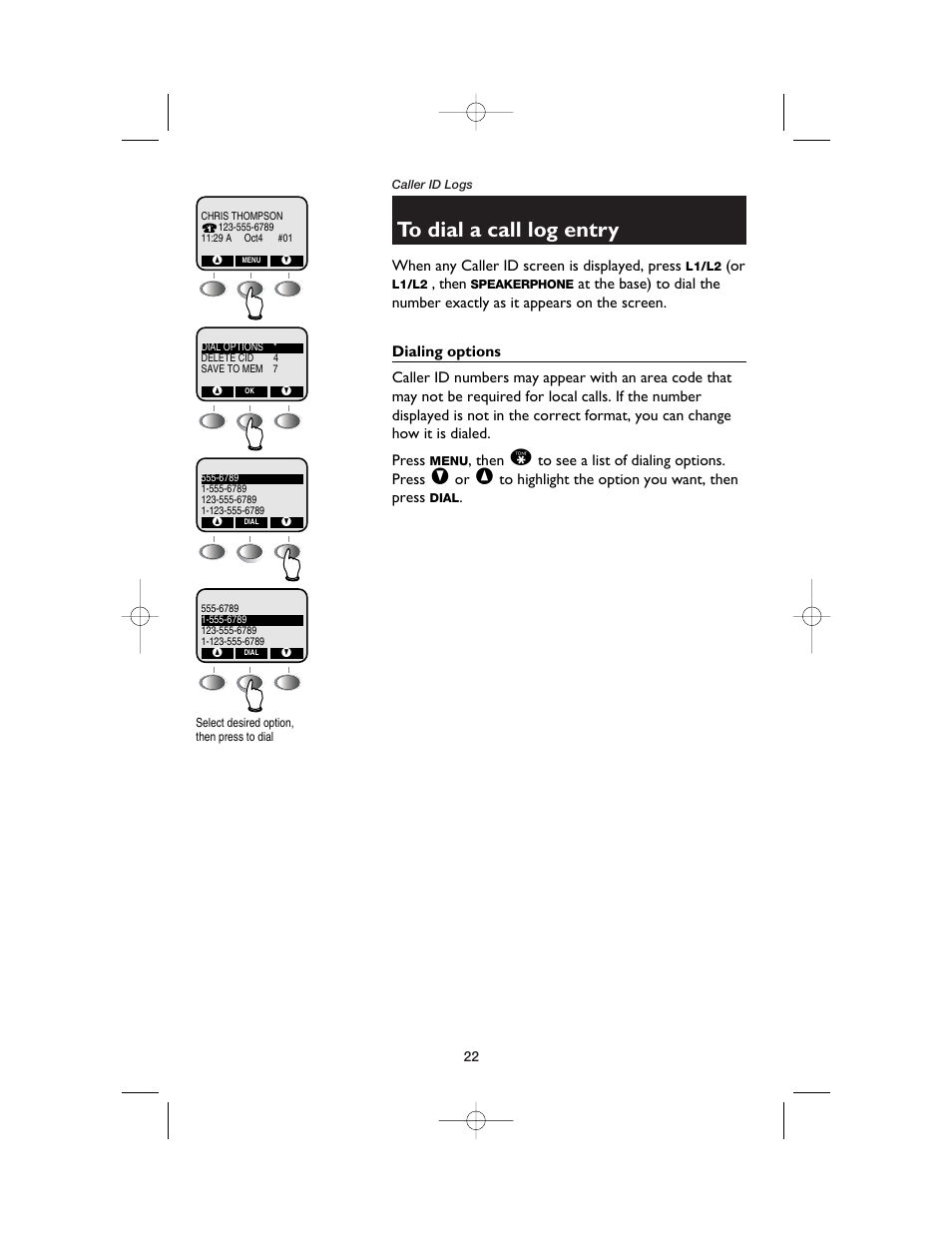 To dial a call log entry | AT&T E2562 User Manual | Page 24 / 61