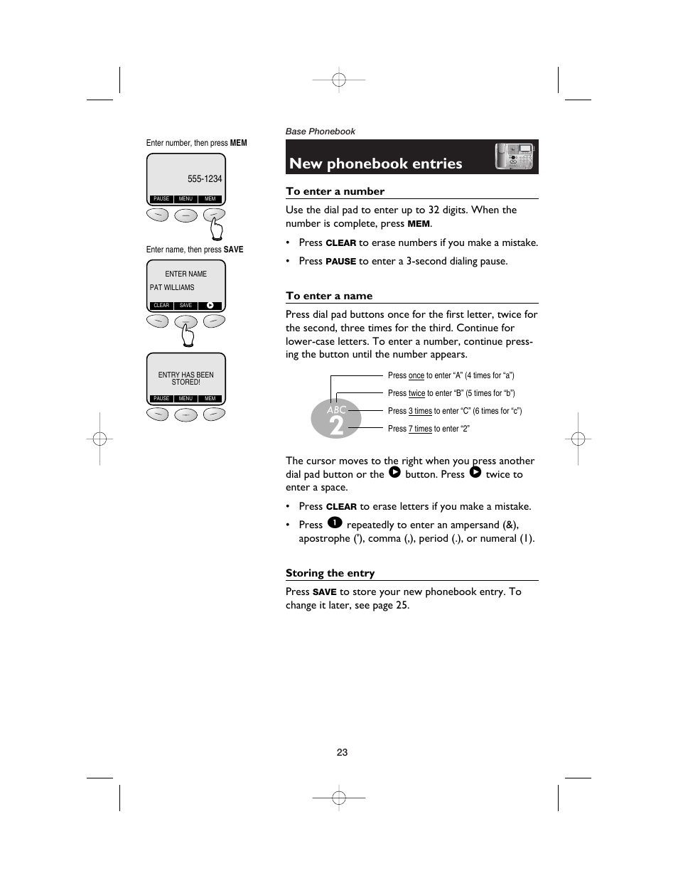 New phonebook entries, To enter a number, To enter a name | Storing the entry | AT&T E5900B User Manual | Page 25 / 77