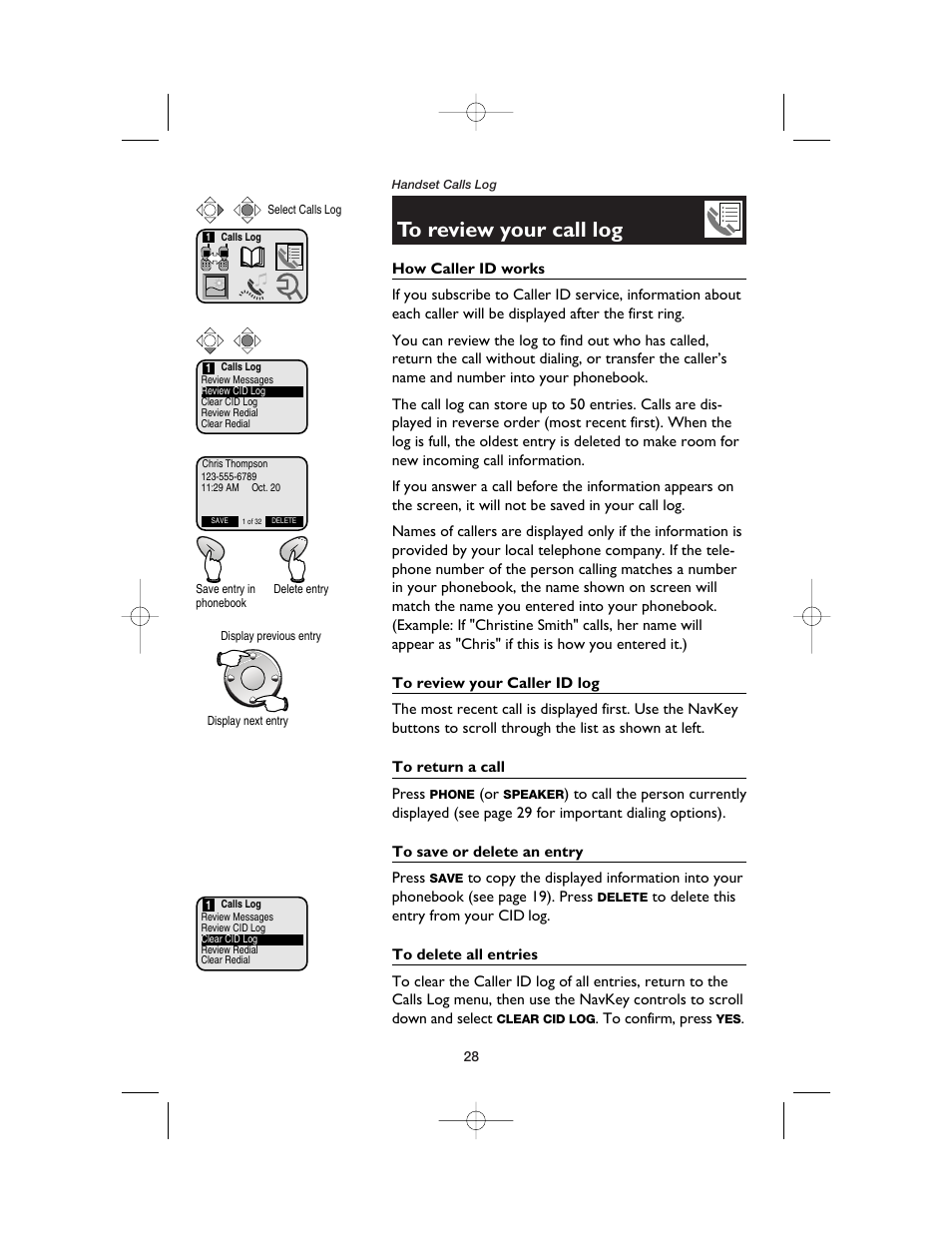 To review your call log, How caller id works, To review your caller id log | To return a call, To save or delete an entry, To delete all entries | AT&T E5900B User Manual | Page 30 / 77