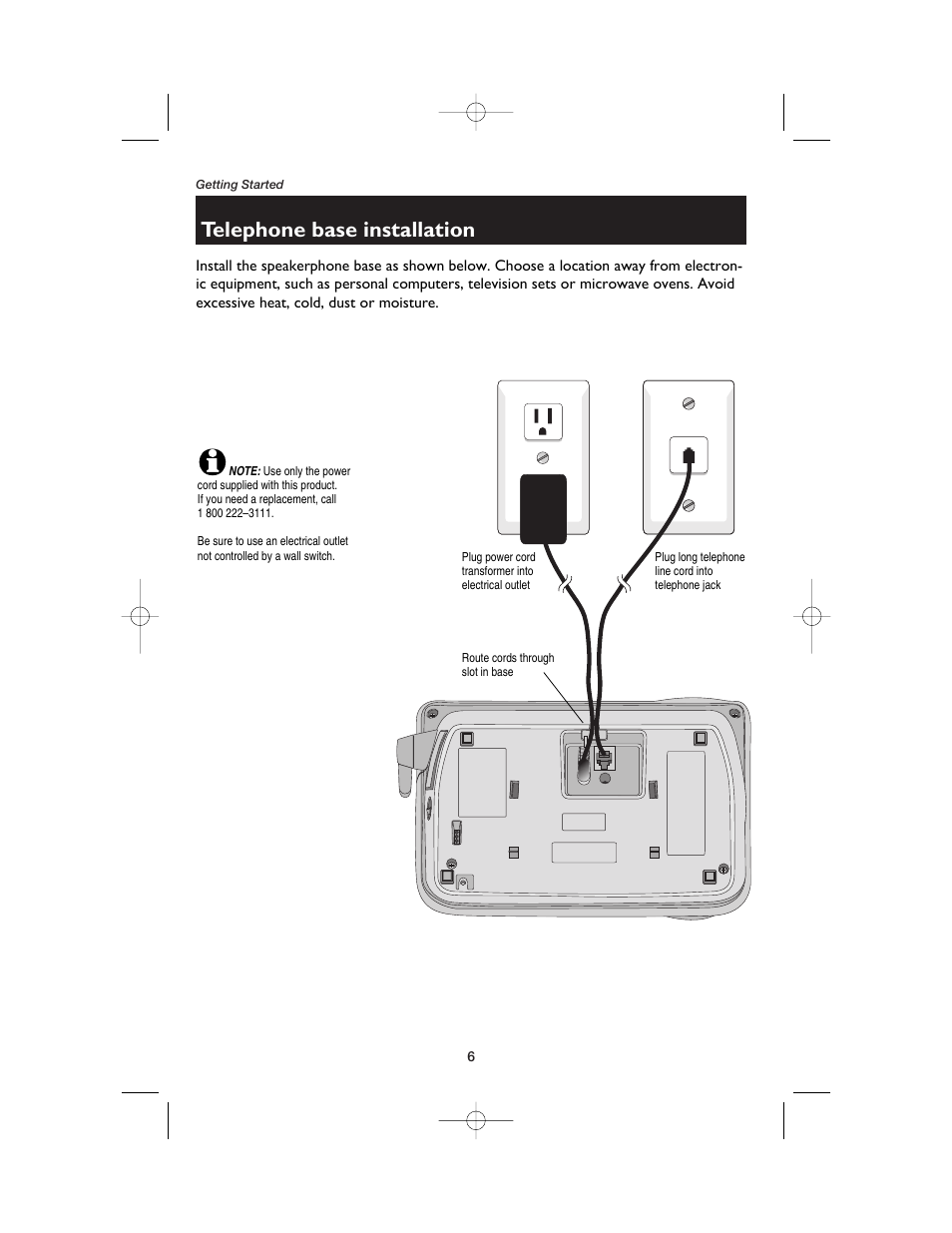 Telephone base installation, Plug power cord transformer into electrical outlet, Plug long telephone line cord into telephone jack | Route cords through slot in base | AT&T E5900B User Manual | Page 8 / 77