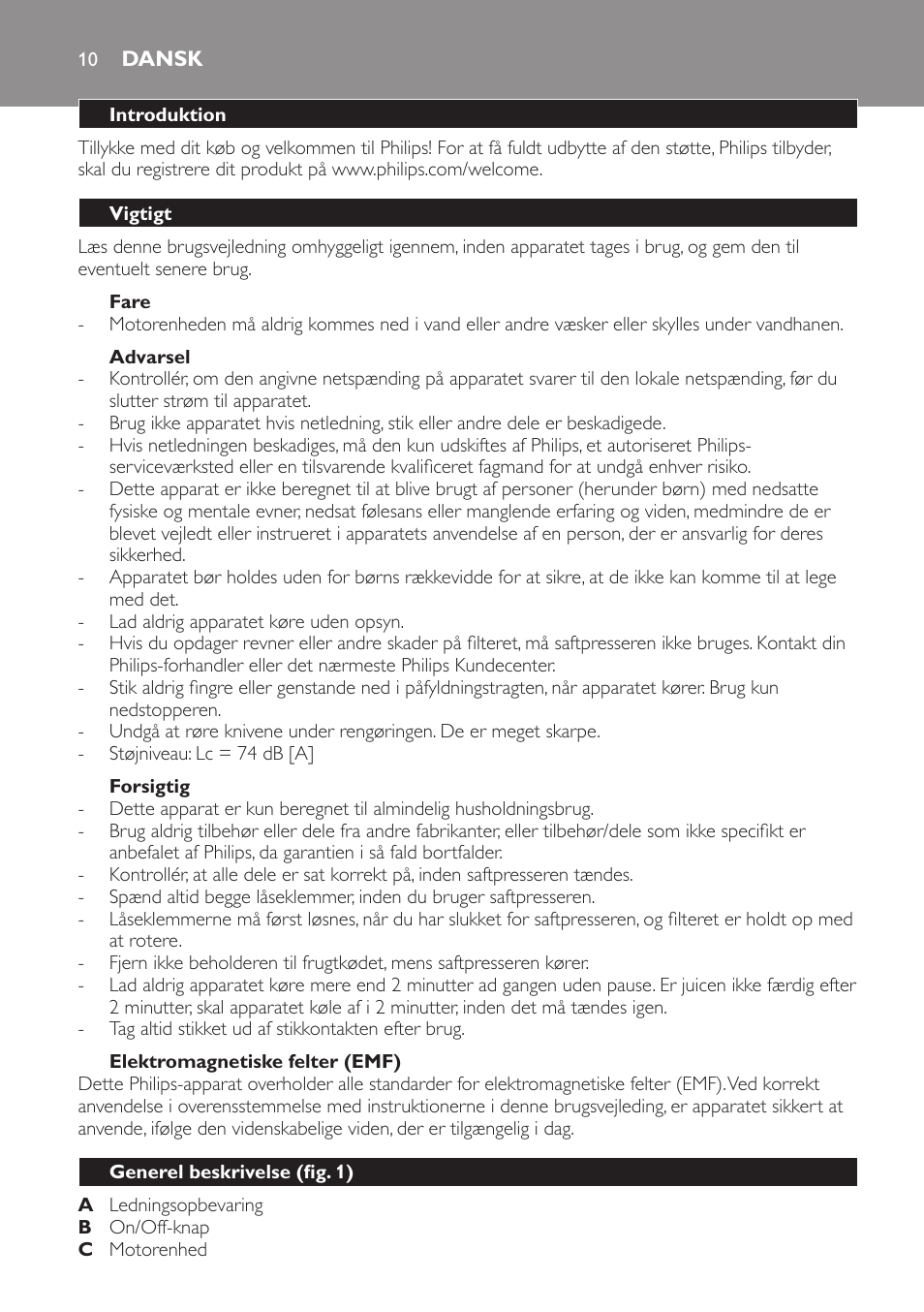 Dansk, Introduktion, Vigtigt | Fare, Advarsel, Forsigtig, Elektromagnetiske felter (emf), Generel beskrivelse (fig. 1) | Philips HR1821 User Manual | Page 10 / 60