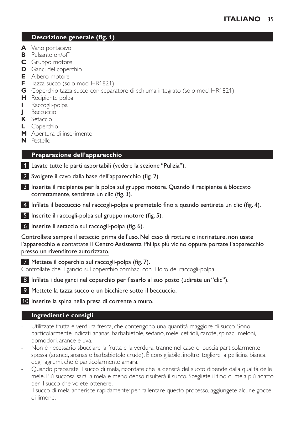 Italiano, Introduzione, Importante | Pericolo, Avviso, Attenzione, Campi elettromagnetici (emf), Descrizione generale (fig. 1) | Philips HR1821 User Manual | Page 35 / 60