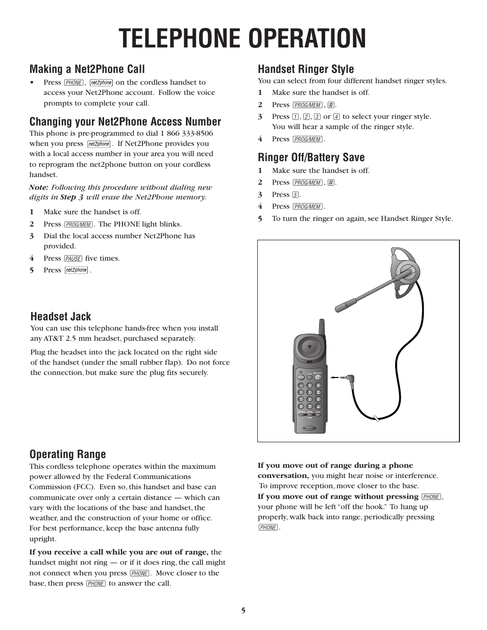 Telephone operation, Making a net2phone call, Changing your net2phone access number | Handset ringer style, Ringer off/battery save, Headset jack, Operating range | AT&T 6200 User Manual | Page 5 / 8