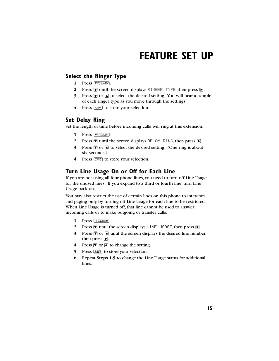 Feature set up, Select the ringer type, Set delay ring | Turn line usage on or off for each line | AT&T 944 User Manual | Page 16 / 43