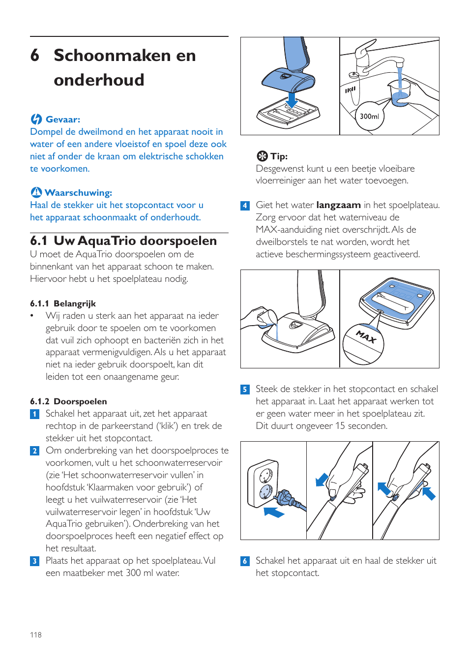 6 schoonmaken en onderhoud, 1 uw aquatrio doorspoelen | Philips AquaTrio Système d'aspiration et lavage User Manual | Page 118 / 134