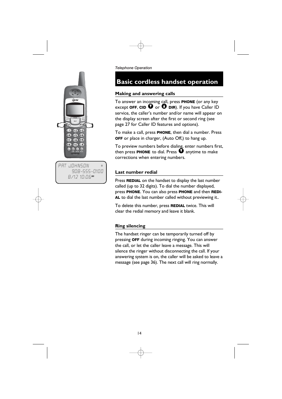 Basic cordless handset operation, Making and answering calls, Last number redial | Ring silencing | AT&T E5908 User Manual | Page 18 / 62