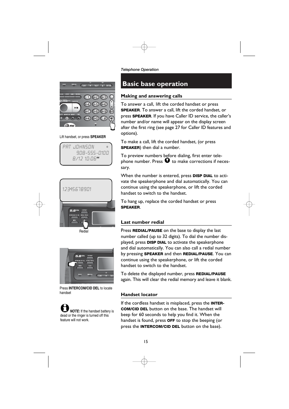 Basic base operation, Making and answering calls, Last number redial | Handset locator | AT&T E5908 User Manual | Page 19 / 62