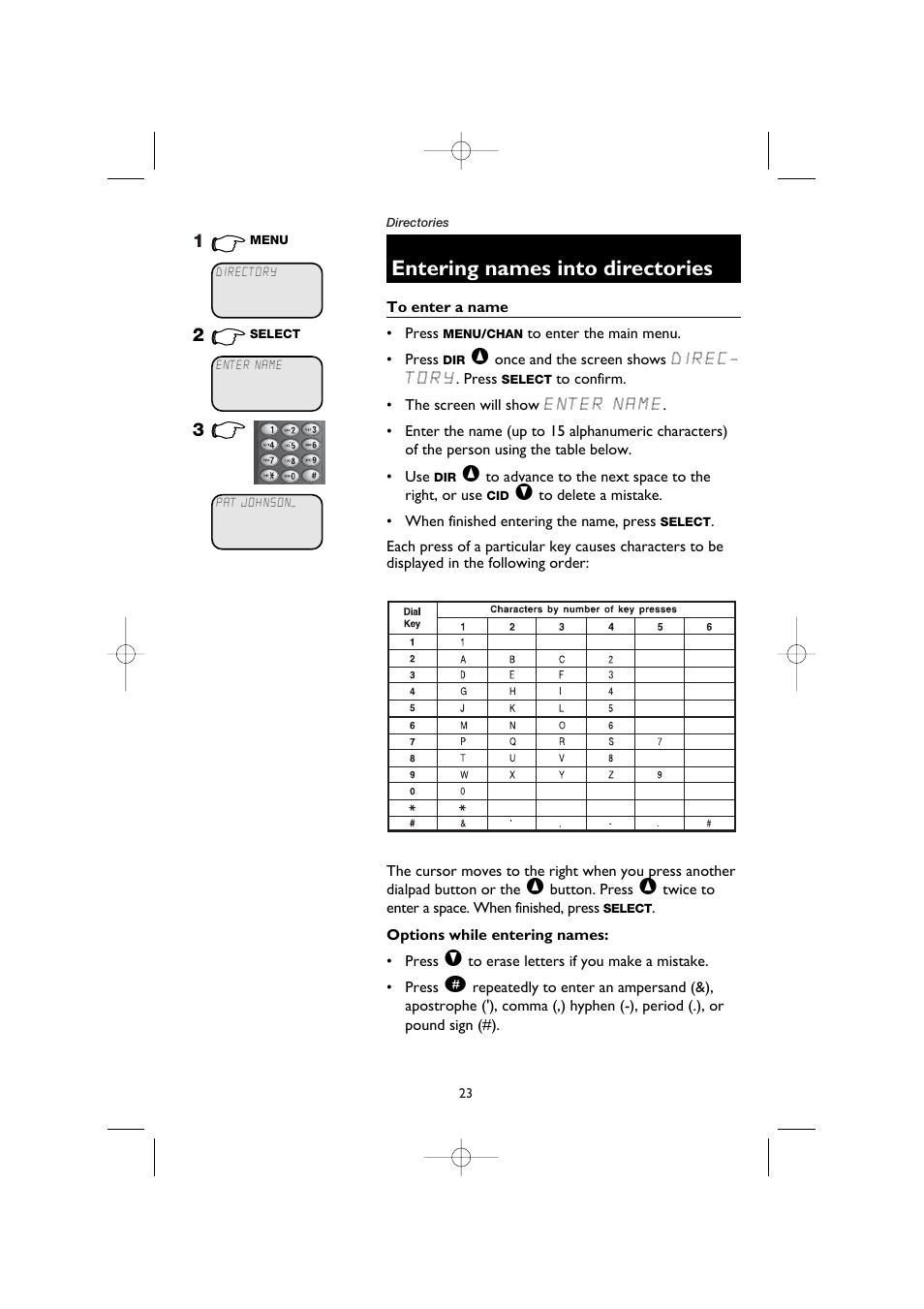 To enter a name, Options while entering names, Entering names into directories | AT&T E5908 User Manual | Page 27 / 62