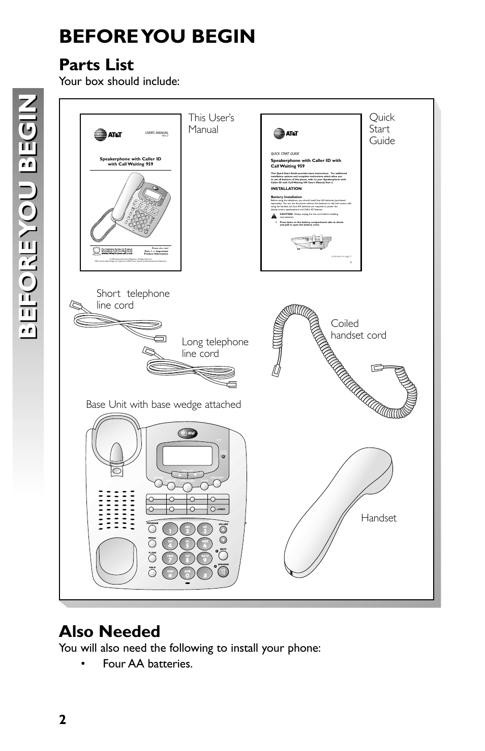 Before y ou begin before y ou begin, Before you begin, Parts list | Also needed, Your box should include | AT&T Speakerphone with Caller ID with Call Waiting 959 User Manual | Page 4 / 50