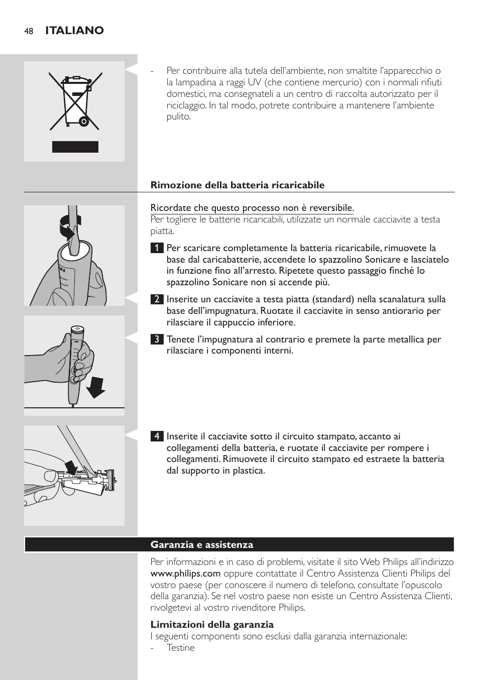 Rimozione della batteria ricaricabile, Limitazioni della garanzia, Garanzia e assistenza | Philips Sonicare FlexCare Brosse à dents sonique rechargeable User Manual | Page 48 / 64