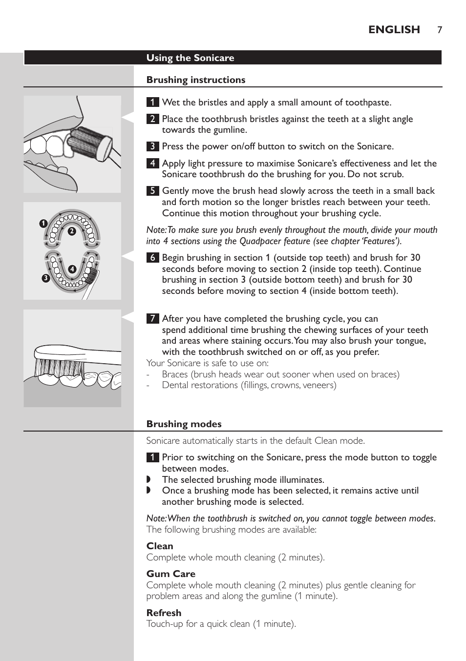 Using the sonicare, Brushing instructions, Brushing modes | Clean, Gum care, Refresh | Philips Sonicare FlexCare Brosse à dents sonique rechargeable User Manual | Page 7 / 64