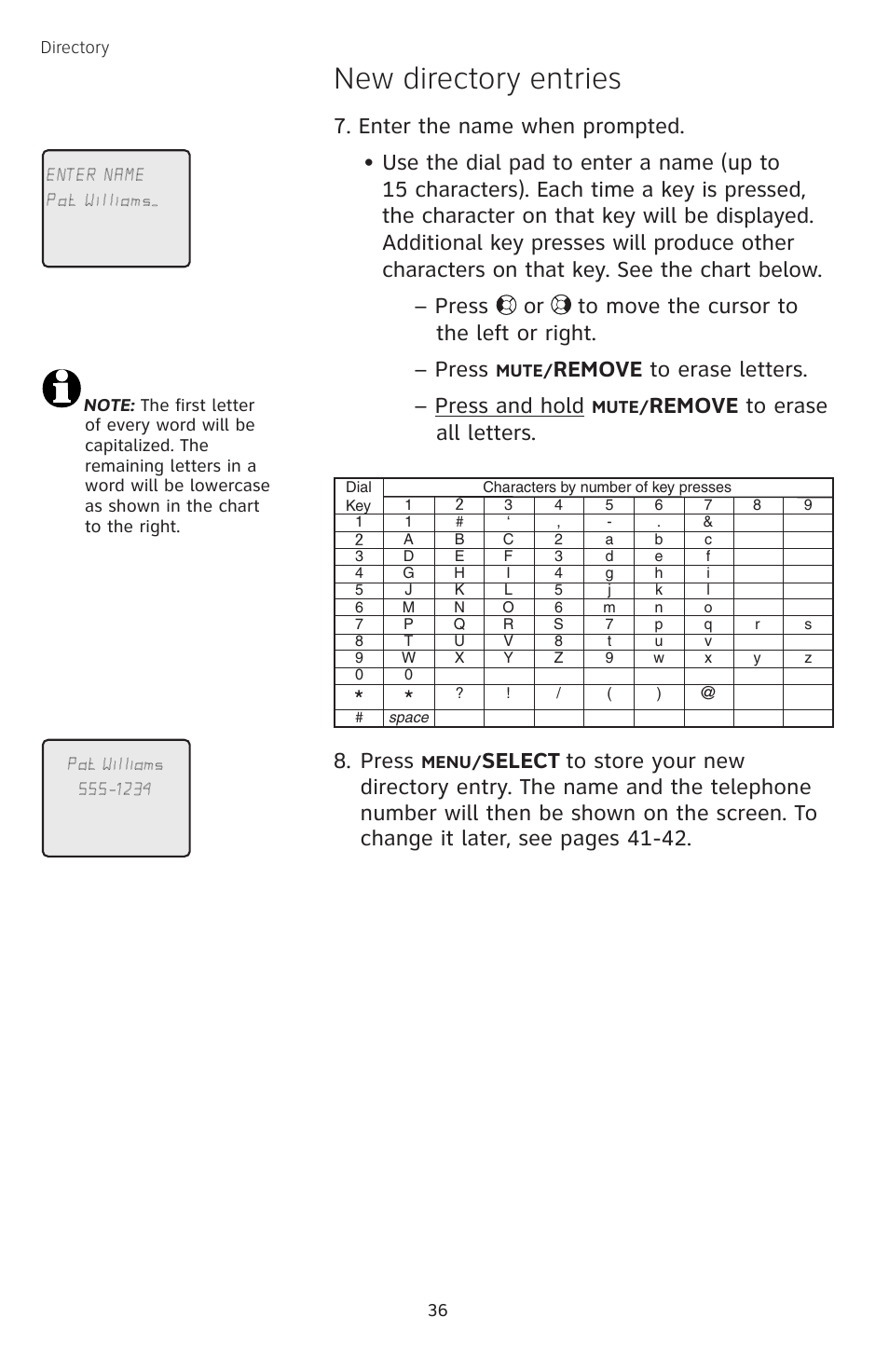 New directory entries, Remove to erase letters. – press and hold, Remove to erase all letters | Press, Select | AT&T TL74458 User Manual | Page 41 / 97