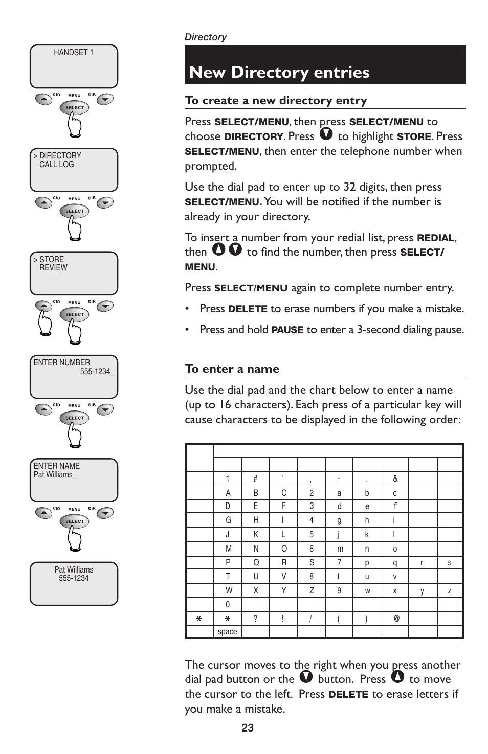 New directory entries, Then press, Press | Then, Again to complete number entry. • press, Button. press | AT&T E5654B User Manual | Page 25 / 61