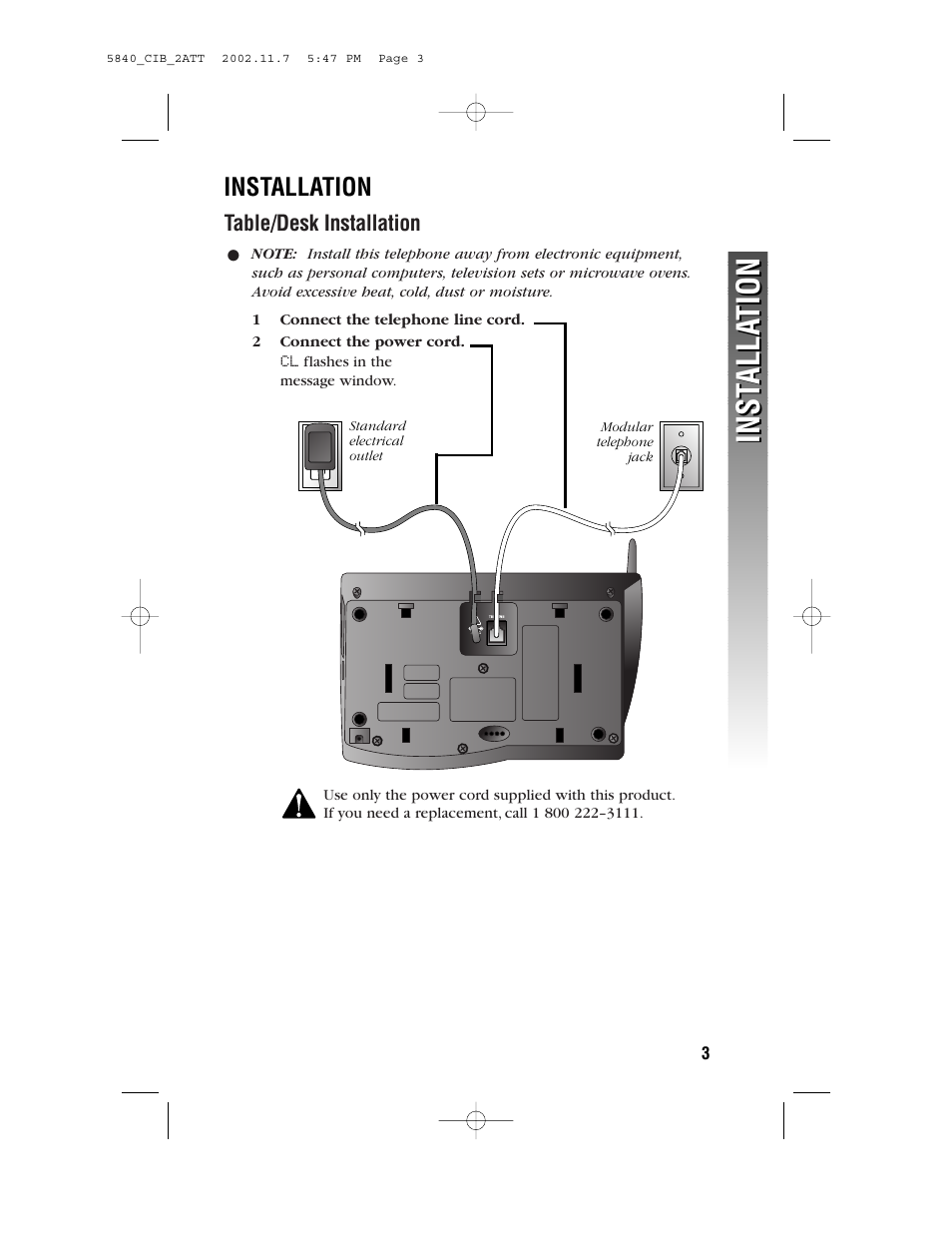 Installation, Table/desk installation, Connect the telephone line cord | Connect the power cord, Inst alla tion inst alla tion | AT&T 5830 User Manual | Page 6 / 95
