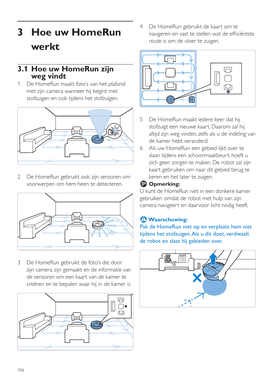 3 hoe uw homerun werkt, 1 hoe uw homerun zijn weg vindt | Philips Aspirateur-robot User Manual | Page 106 / 262