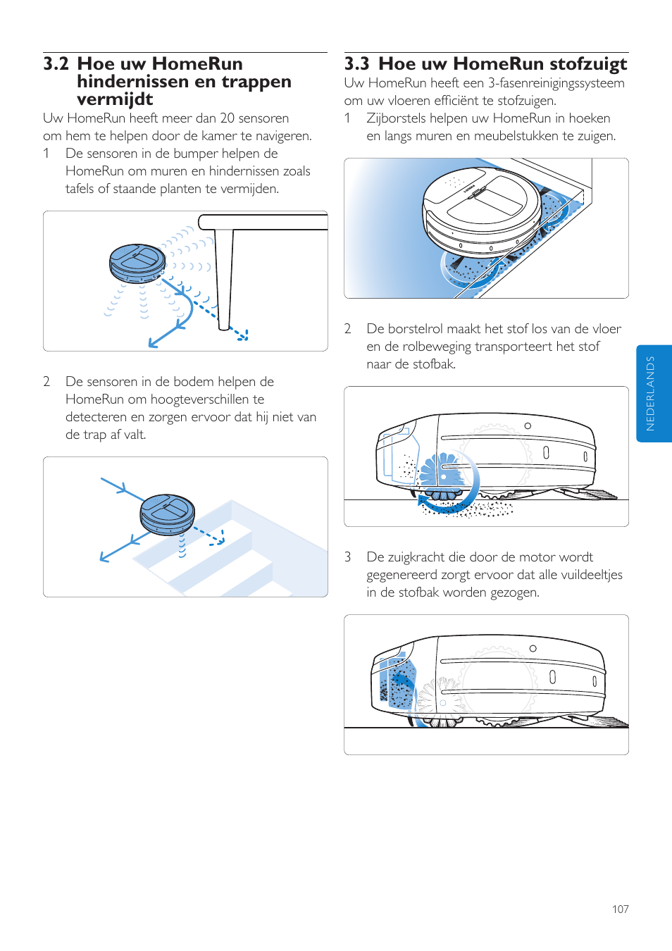 3 hoe uw homerun stofzuigt, 2 hoe uw homerun hindernissen en trappen vermijdt | Philips Aspirateur-robot User Manual | Page 107 / 262