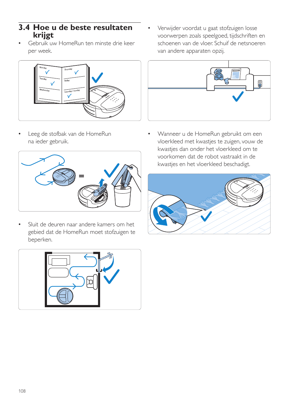 4 hoe u de beste resultaten krijgt | Philips Aspirateur-robot User Manual | Page 108 / 262