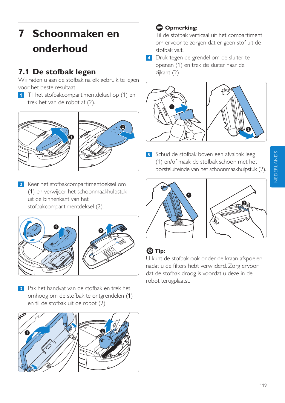 7 schoonmaken en onderhoud, 1 de stofbak legen | Philips Aspirateur-robot User Manual | Page 119 / 262