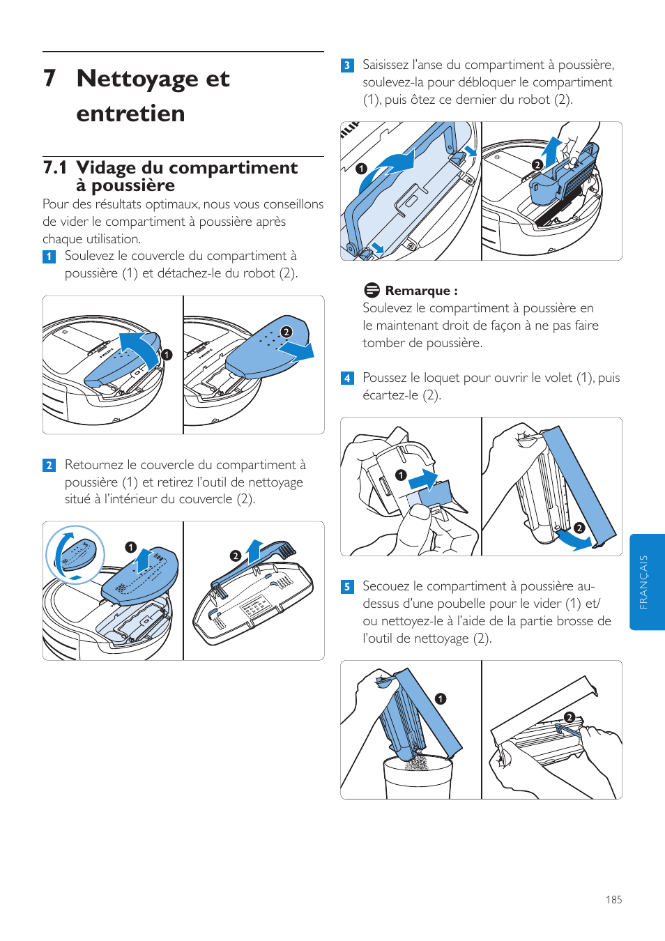 7 nettoyage et entretien, 1 vidage du compartiment à poussière | Philips Aspirateur-robot User Manual | Page 185 / 262
