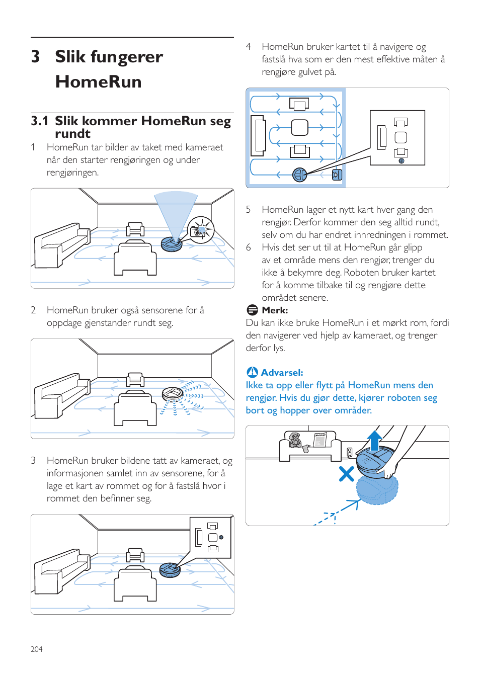 3 slik fungerer homerun, 1 slik kommer homerun seg rundt | Philips Aspirateur-robot User Manual | Page 204 / 262