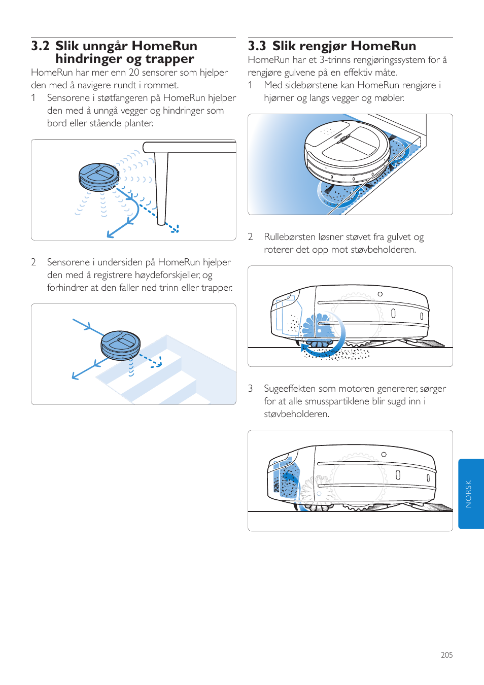 3 slik rengjør homerun, 2 slik unngår homerun hindringer og trapper | Philips Aspirateur-robot User Manual | Page 205 / 262