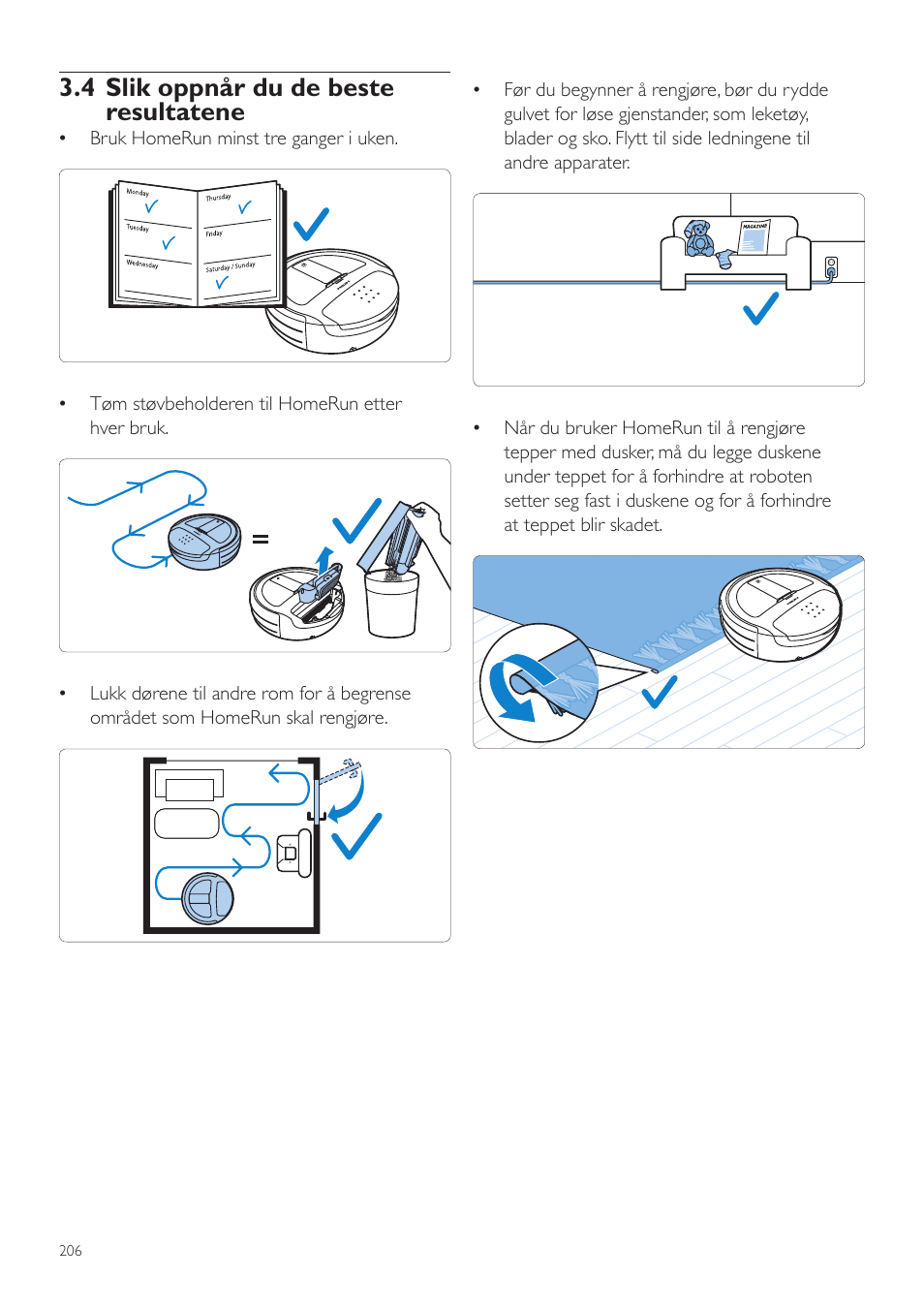 4 slik oppnår du de beste resultatene | Philips Aspirateur-robot User Manual | Page 206 / 262