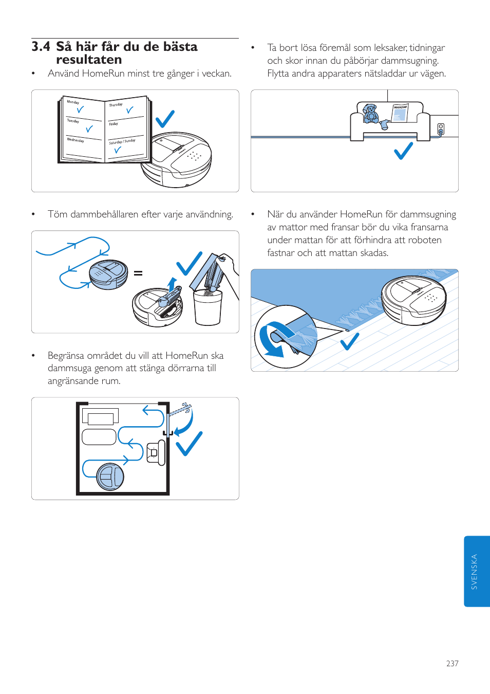 4 så här får du de bästa resultaten | Philips Aspirateur-robot User Manual | Page 237 / 262