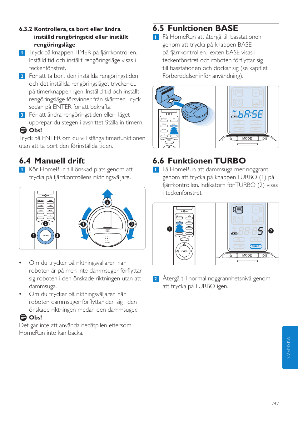 5 funktionen base, 6 funktionen turbo, 4 manuell drift | Philips Aspirateur-robot User Manual | Page 247 / 262