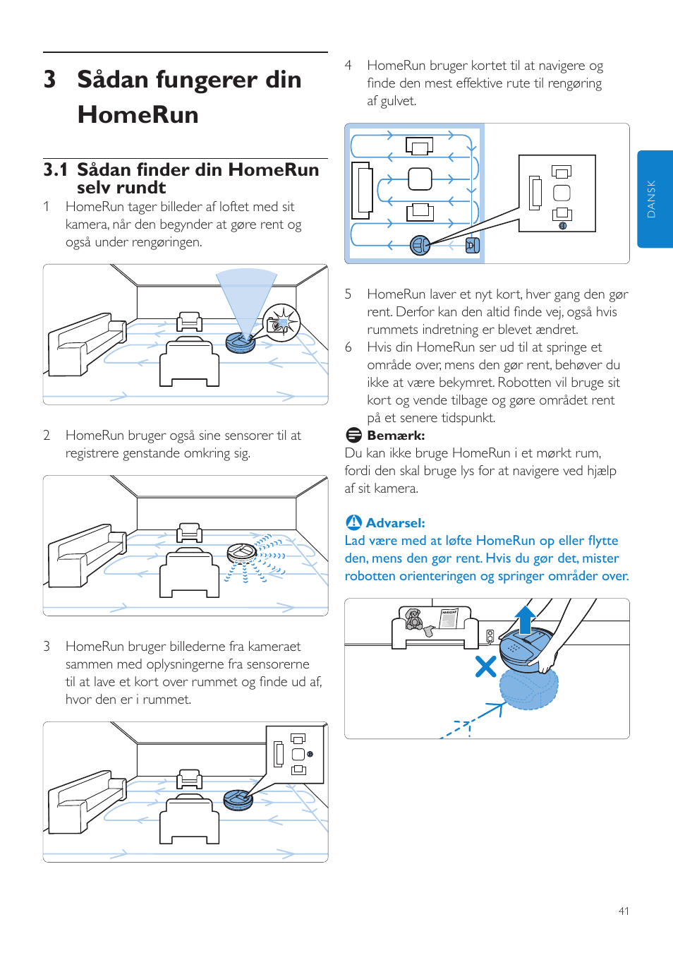 3 sådan fungerer din homerun, 1 sådan finder din homerun selv rundt | Philips Aspirateur-robot User Manual | Page 41 / 262