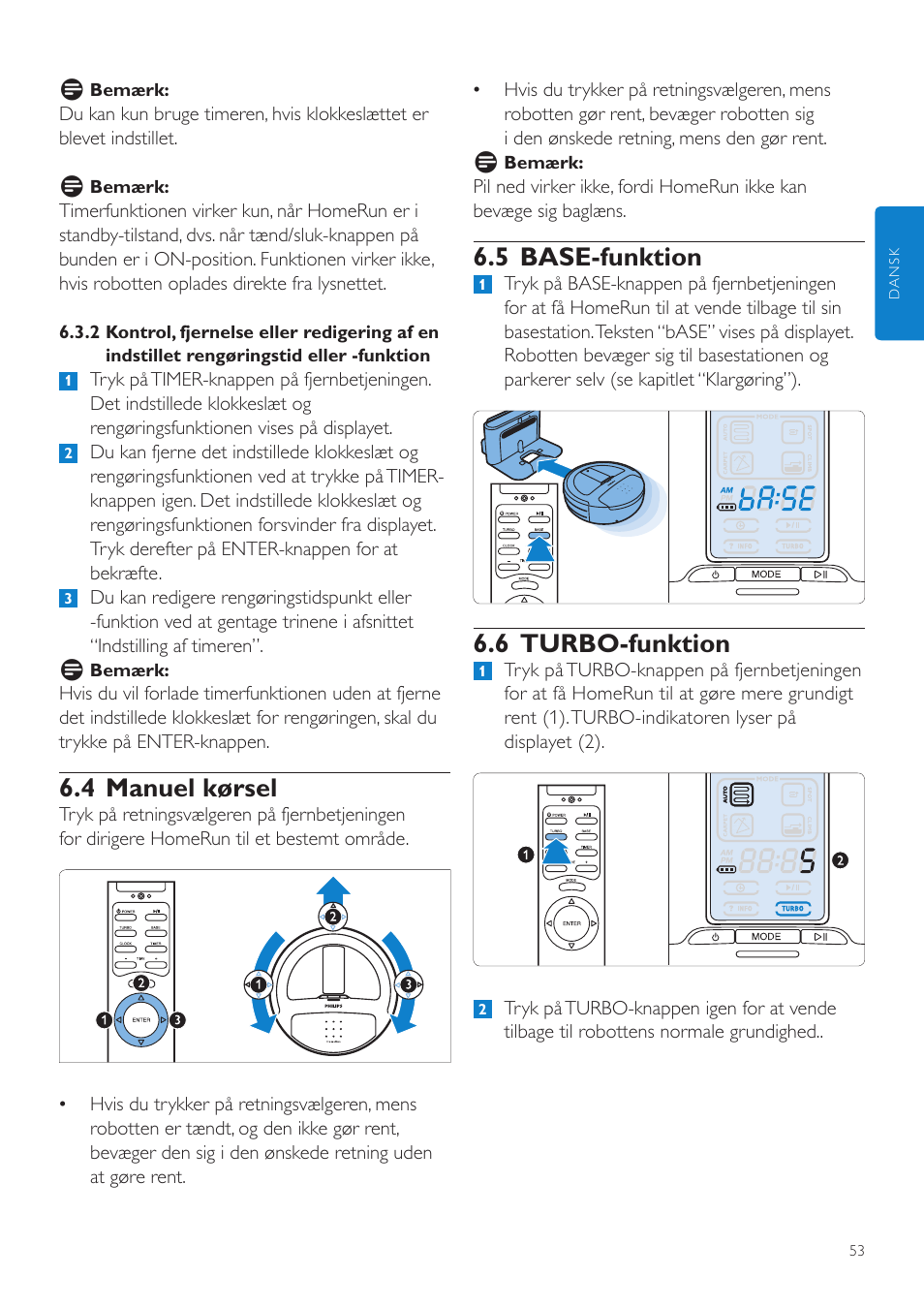 5 base-funktion, 6 turbo-funktion, 4 manuel kørsel | Philips Aspirateur-robot User Manual | Page 53 / 262