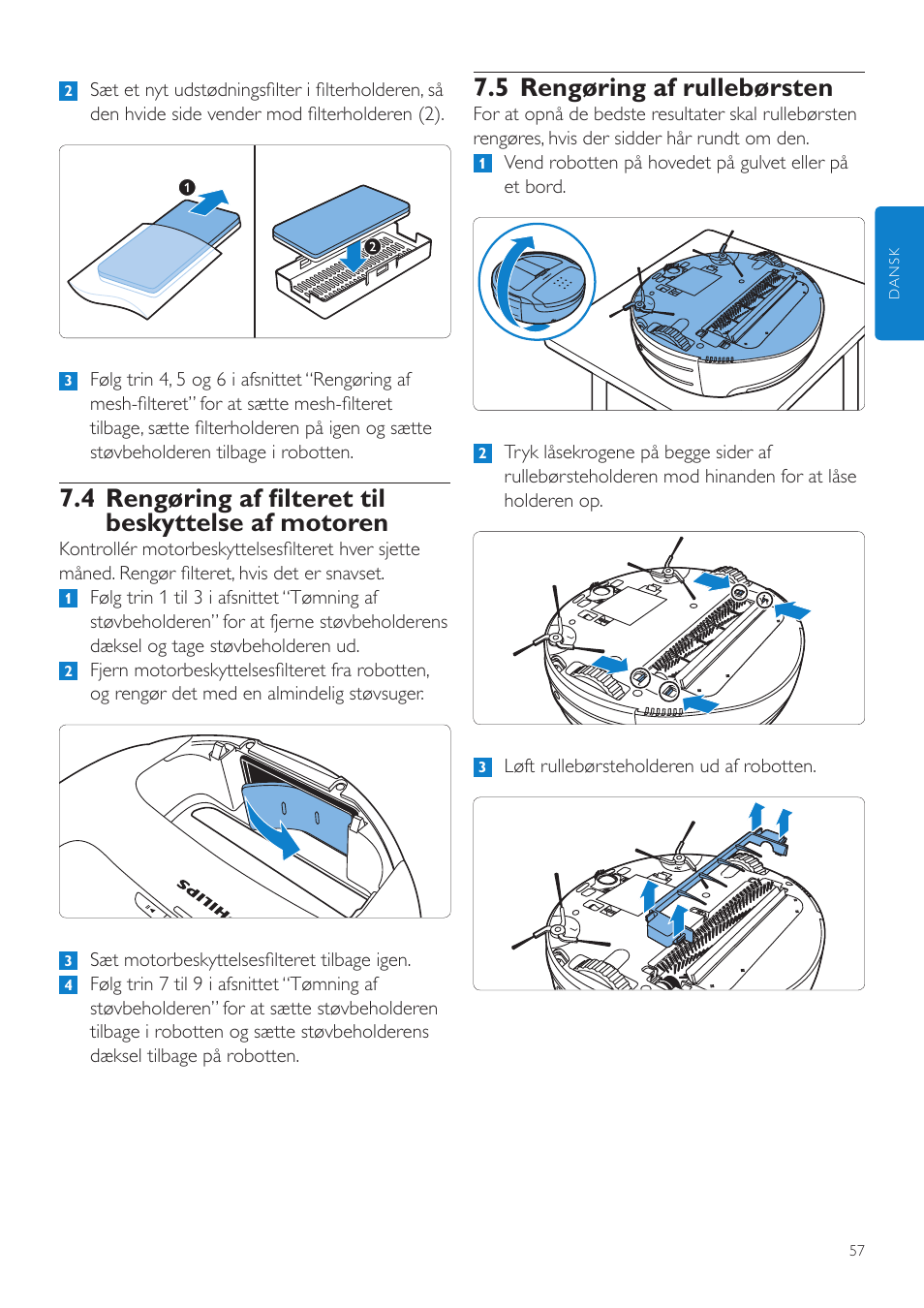 5 rengøring af rullebørsten, 4 rengøring af filteret til beskyttelse af motoren | Philips Aspirateur-robot User Manual | Page 57 / 262