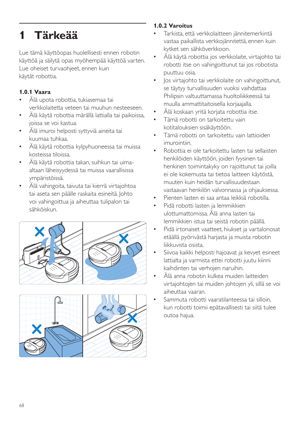 1 tärkeää | Philips Aspirateur-robot User Manual | Page 68 / 262