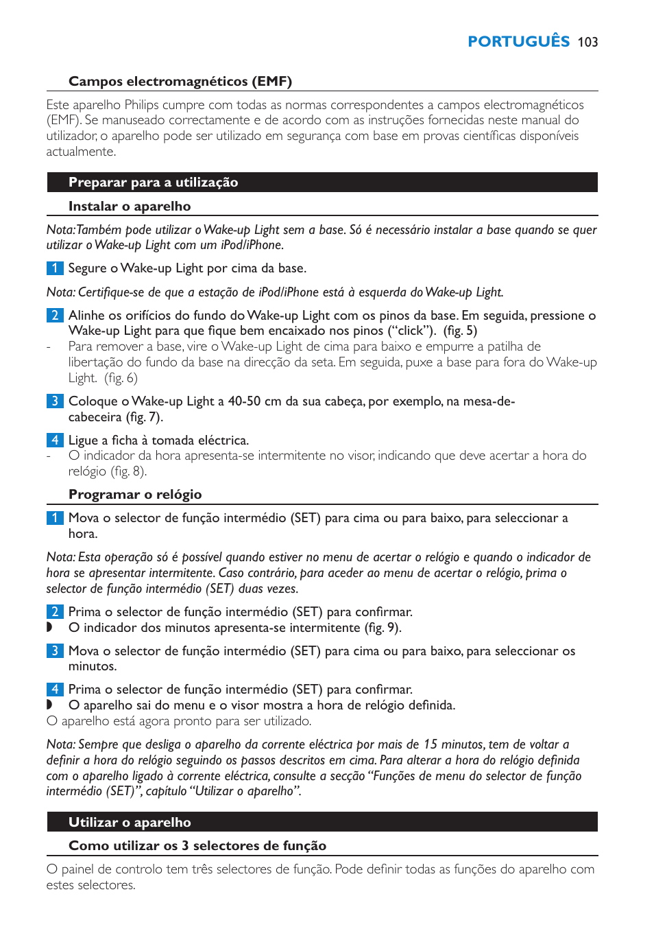 Campos electromagnéticos (emf), Preparar para a utilização, Instalar o aparelho | Programar o relógio, Utilizar o aparelho, Como utilizar os 3 selectores de função | Philips Éveil Lumière User Manual | Page 103 / 124