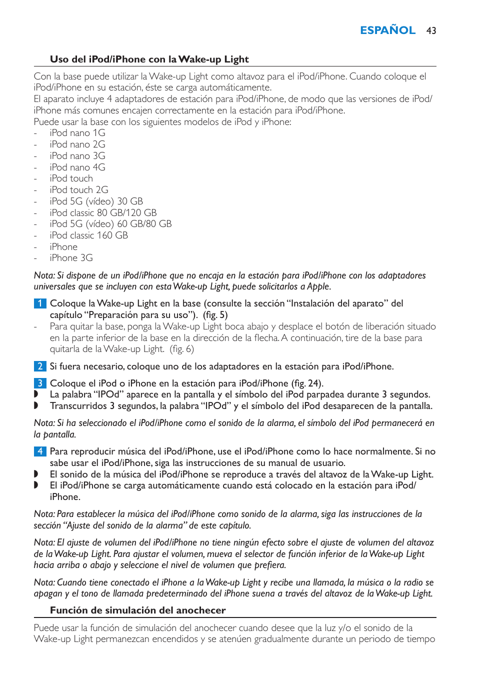 Uso del ipod/iphone con la wake-up light, Función de simulación del anochecer | Philips Éveil Lumière User Manual | Page 43 / 124