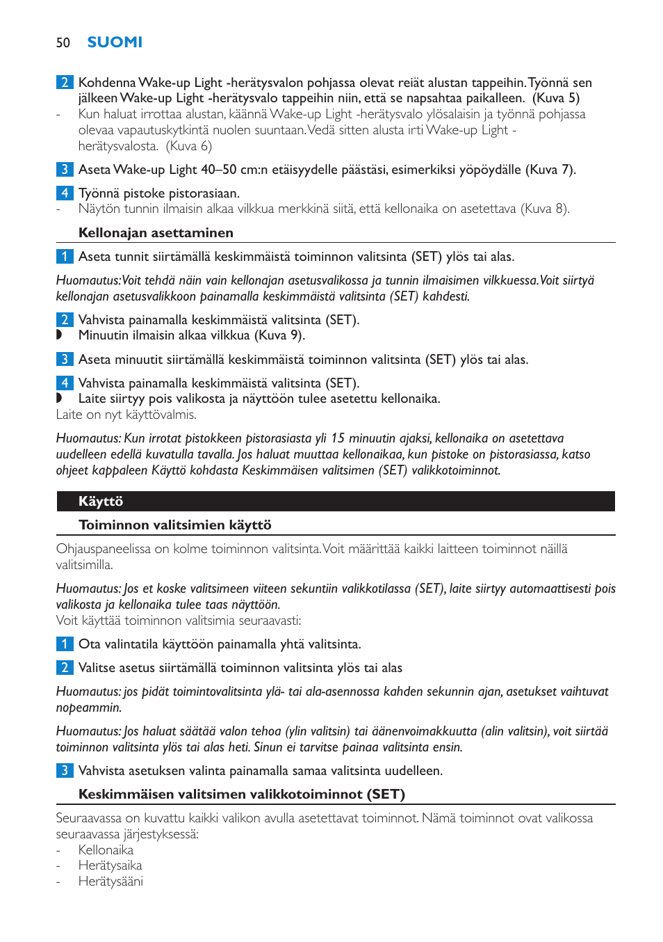 Kellonajan asettaminen, Käyttö, Toiminnon valitsimien käyttö | Keskimmäisen valitsimen valikkotoiminnot (set) | Philips Éveil Lumière User Manual | Page 50 / 124