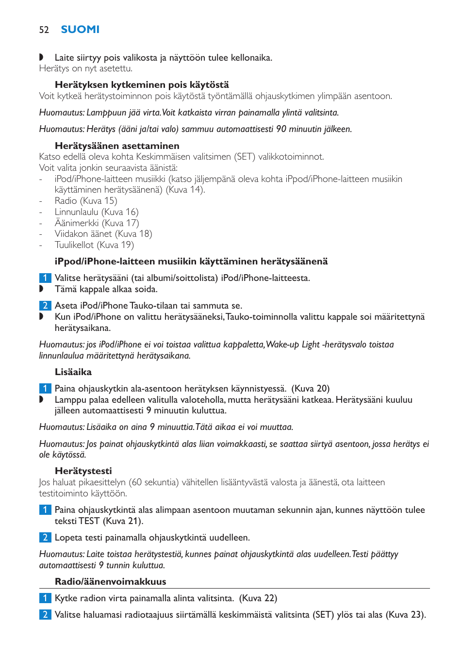 Herätyksen kytkeminen pois käytöstä, Herätysäänen asettaminen, Lisäaika | Herätystesti, Radio/äänenvoimakkuus | Philips Éveil Lumière User Manual | Page 52 / 124