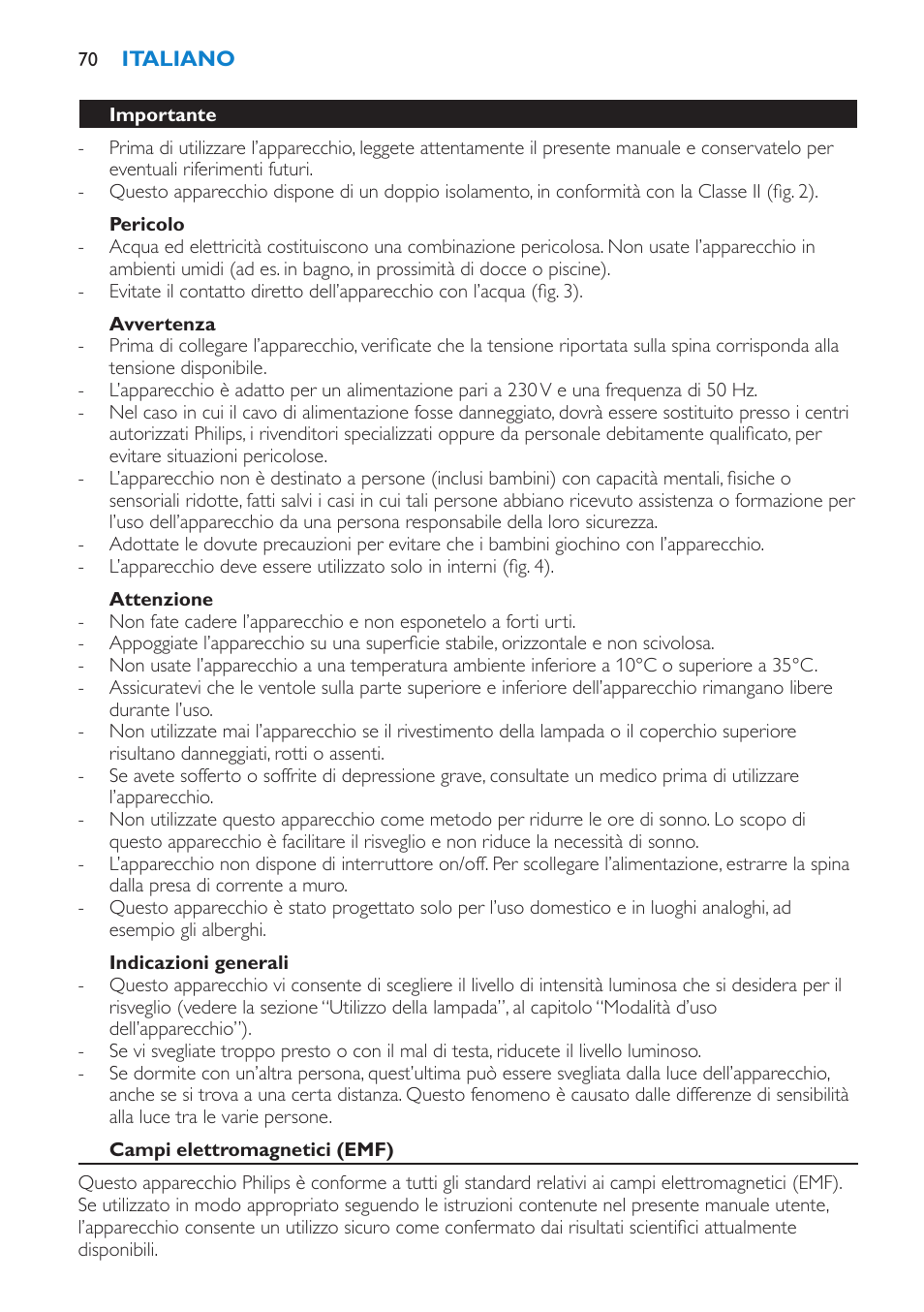 Pericolo, Avvertenza, Attenzione | Indicazioni generali, Importante, Campi elettromagnetici (emf) | Philips Éveil Lumière User Manual | Page 70 / 124