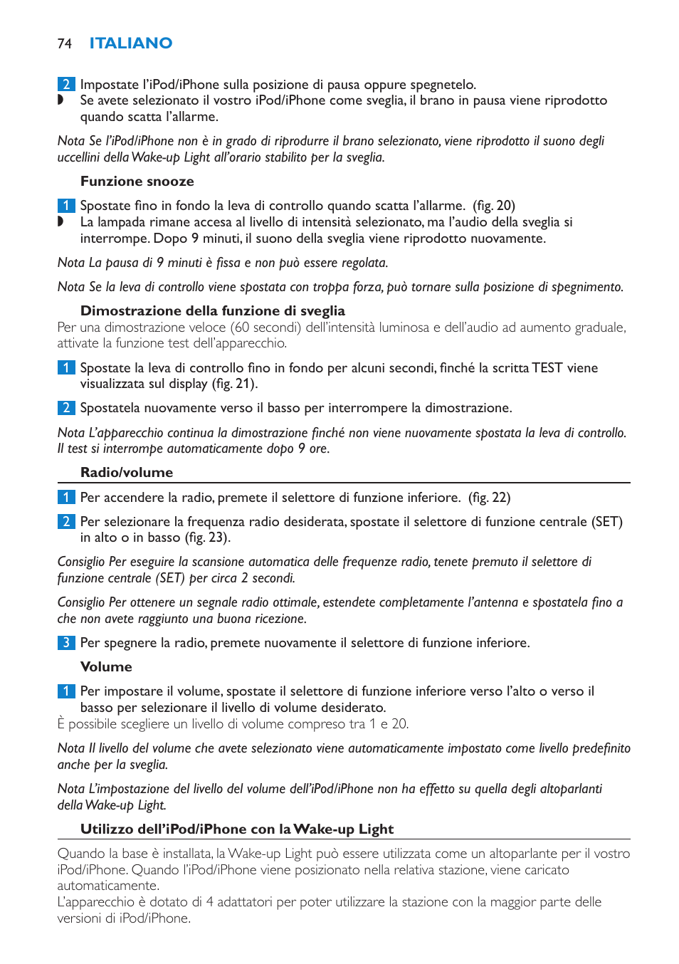 Utilizzo dell’ipod/iphone come sveglia, Funzione snooze, Dimostrazione della funzione di sveglia | Radio/volume, Volume | Philips Éveil Lumière User Manual | Page 74 / 124